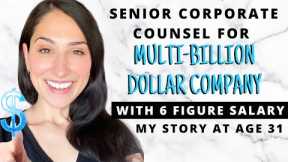 Corporate Attorney for Multi-Billion Dollar Company Making 6 Figure Salary - My Story at Age 31