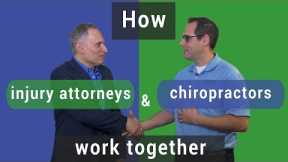 How personal injury attorneys and chiropractors work together