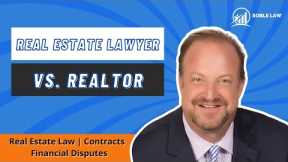 Real Estate Lawyer Vs Realtor