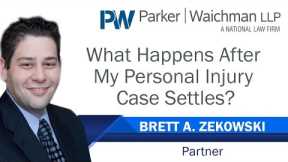 What Happens After My Personal Injury Case Settles? – NY Injury Attorney Brett Zekowski explains