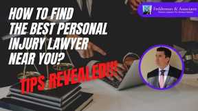 How To Find The Best Personal Injury Lawyer Near You - Secrets And Tips REVEALED!