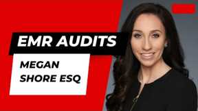 Electronic Medical Records audits - Attorney Megan Shore and Barbara Levin