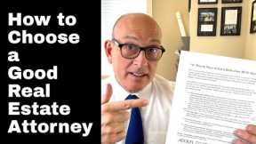How to Choose a Good Real Estate Attorney