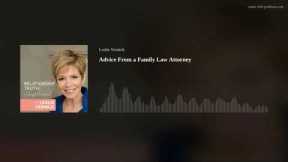 Advice From a Family Law Attorney