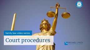 Court procedures - Family law