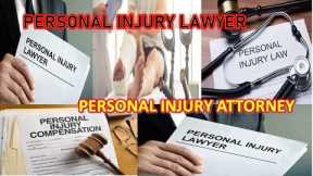 What Is A Personal Injury Attorney | Choosing the Best Personal Injury Lawyer | Personal Injury FAQs