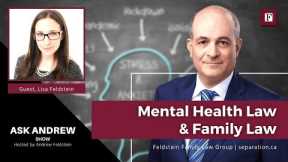 Mental Health Law & Family Law | #AskAndrew
