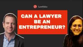 Can a lawyer be an entrepreneur? |  | LawSikho | Business |