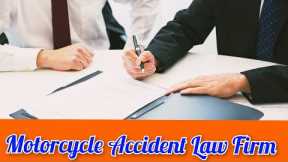 Motorcycle Accident Law Firm || Random Click