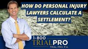 How do Personal Injury Lawyers Calculate a Settlement?