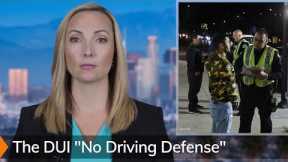 The DUI No Driving Defense