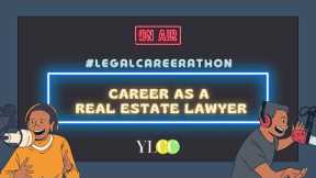 Legal Career-A-Thon | Career as a Real Estate Lawyer | Mentorship | Divya Malcolm