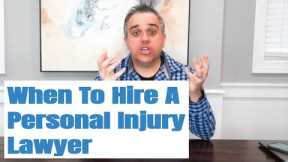 When Should You Hire A Personal Injury Lawyer After A Car Crash?