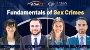 Criminal Defense Attorney Continuing Legal Education (CLE): Fundamentals of Sex Crimes