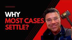 Why Do Most Personal Injury Cases Settle?