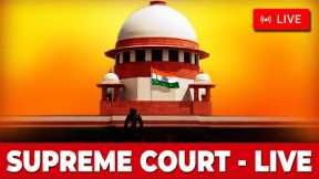 Supreme Court of India - Court 1 | #courtlive