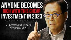 This Is How You Can Get Rich With This Cheap Asset | Rich Dad Poor Dad - Robert Kiyosaki 2023