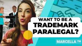 TRADEMARK PARALEGAL TRAINING by a Trademark Lawyer 💰 Paralegal Career + Studies Training