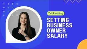 Setting Business Owner Salary