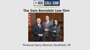 Personal Injury Attorney Southfield, MI - The Sam Bernstein Law Firm