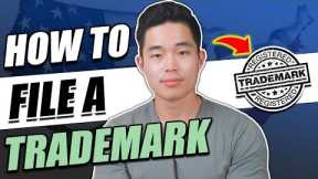 How to File a Trademark in 2023 | Low Cost (Step-by-Step)