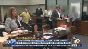 Bondsman revokes suspects' bail during arraignment