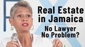 Cautionary Tales from a Jamaican Real Estate Lawyer