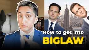 How to get a job in Biglaw.