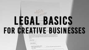 Legal Basics for Creative Businesses