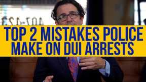 Top 2 Mistakes Police Make on DUI Arrests | Law Office of John Guidry