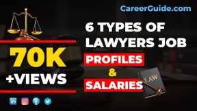 6 Types of Lawyers Job , Their Job Profiles and Salaries