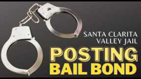Bail Bond for Santa Clarita Jail