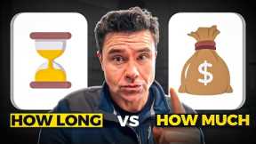 How Long Vs How Much?