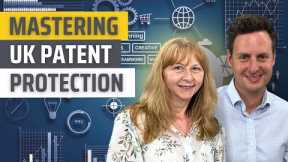 UK Patent Application | Top Tips for Success | A Comprehensive Guide to Intellectual Property