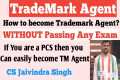 How to Become Trademark Agent? How a