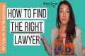 Choosing a Lawyer: How to Find a