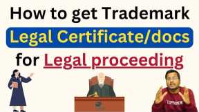 How to get Trademark Legal Certificate/docs for Legal proceeding