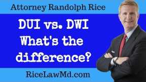 Difference DUI vs DWI in Maryland (Explained) DUI lawyer advice