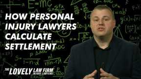 How Personal Injury Lawyers Calculate Settlement