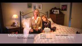 Divorce Lawyer Marilyn York TV Ad The Right to Love Your Father; Family Law Lawyer Reno Sparks NV
