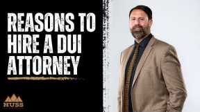 Reasons to Hire a DUI Attorney  ⚖️