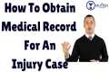 Process For Obtaining Medical Records 