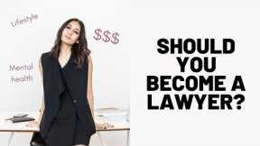 Should You Become a Lawyer? | Lawyer Salary, Lifestyle, Law School Tuition & more!