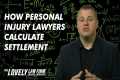 How Personal Injury Lawyers Calculate 