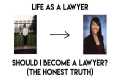 Should I Become a Lawyer? (the honest 