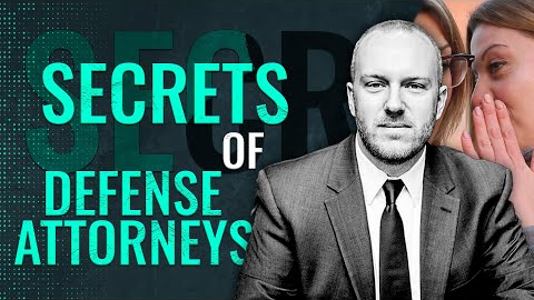 SHHHH!!  Secrets of Defense Attorneys