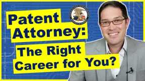 Is Being a Patent Attorney a Good Job?