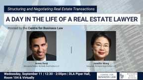 Structuring and Negotiating Real Estate Transactions: A Day in the Life of a Real Estate Lawyer