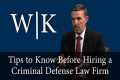 Tips to Know Before Hiring a Criminal 
