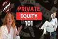 What Private Equity is and how it